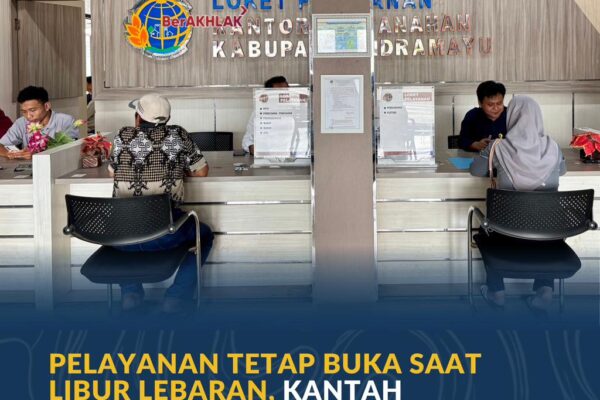 Pelayanan Tetap Buka saat Libur Lebaran, Kantah Kabupaten Indramayu Bantu Pemudik Urus Pertanahan