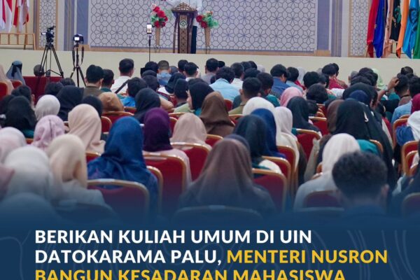 Berikan Kuliah Umum di UIN Datokarama Palu, Menteri Nusron Bangun Kesadaran Mahasiswa tentang Nilai Ekonomi Tanah