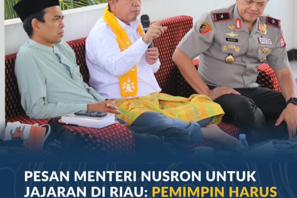 Pesan Menteri Nusron untuk Jajaran di Riau: Pemimpin Harus Memudahkan Pelayanan bagi Masyarakat