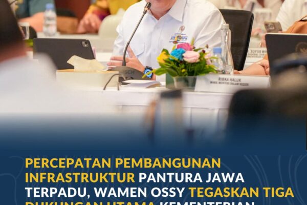 Percepatan Pembangunan Infrastruktur Pantura Jawa Terpadu, Wamen Ossy Tegaskan Tiga Dukungan Utama Kementerian ATR/BPN