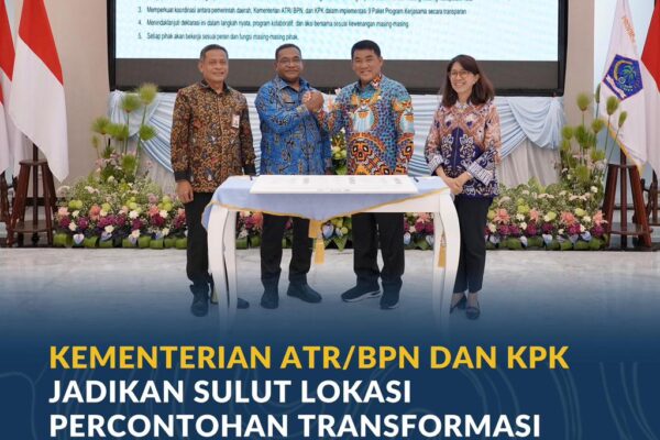 Kementerian ATR/BPN dan KPK Jadikan Sulut Lokasi Percontohan Transformasi Pelayanan Publik di Bidang Pertanahan