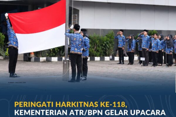 Peringati Harkitnas ke-118, Kementerian ATR/BPN Gelar Upacara dengan Semangat Jaga Tunas Bangsa demi Kedaulatan Negara