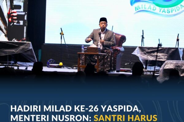 Hadiri Milad ke-26 YASPIDA, Menteri Nusron: Santri Harus Siap Menjadi Ulama, Teknokrat, dan Pemimpin Bangsa
