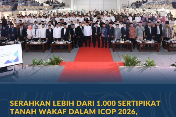 Serahkan Lebih dari 1.000 Sertipikat Tanah Wakaf dalam ICOP 2026, Menteri Nusron Minta Penerima Jadi Pionir Percepatan
