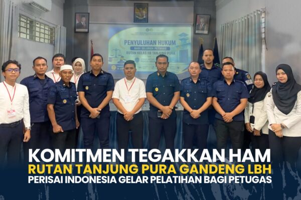 Komitmen Tegakkan HAM, Rutan Tanjung Pura Gandeng LBH Perisai Indonesia Gelar Pelatihan bagi Petugas