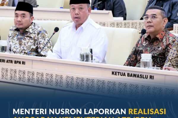 Menteri Nusron Laporkan Realisasi Anggaran Kementerian ATR/BPN Tahun 2025 kepada Komisi II DPR RI
