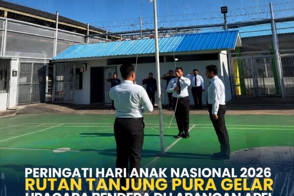 Rutan Tanjung Pura Gelar Upacara Hari Anak Nasional 2026, Teguhkan Komitmen Lindungi Anak